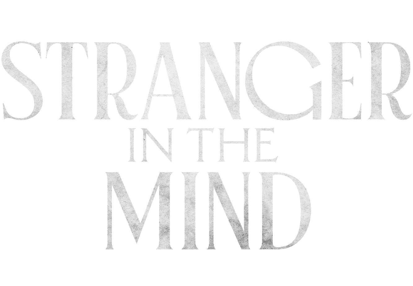 STRANGER IN THE MIND